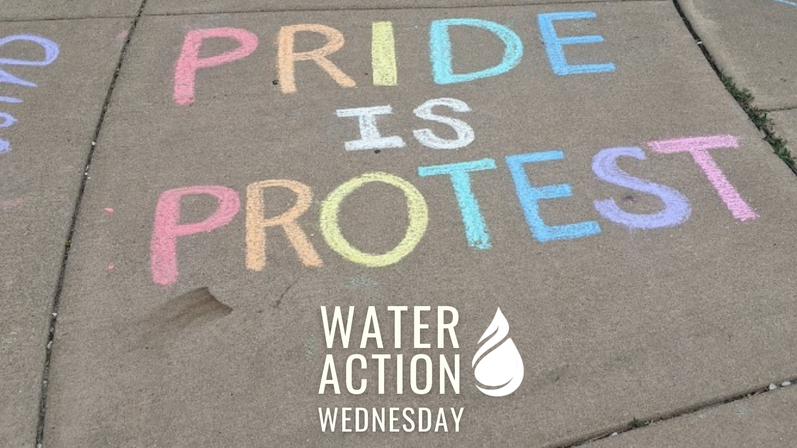 Water Action Wednesday Pride Month Clean Water Fund